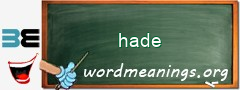 WordMeaning blackboard for hade